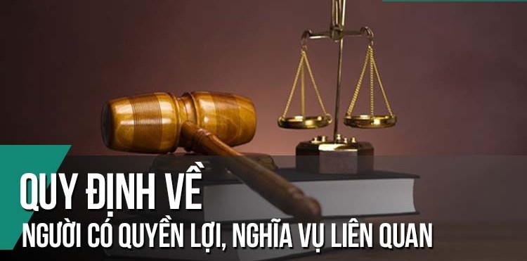 nguoi co quyen loi nghia vu lien quan trong vu an hinh su 750x429 2021 1