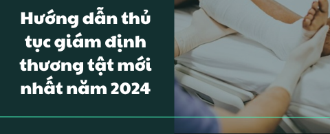 huong dan thu tuc giam dinh moi nhat nam 2024