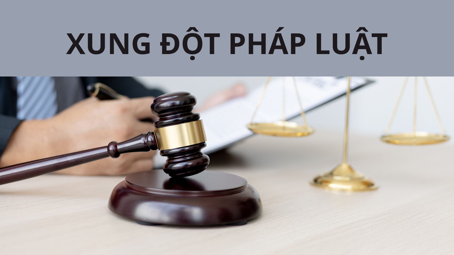 XUNG DOT PHAP LUAT